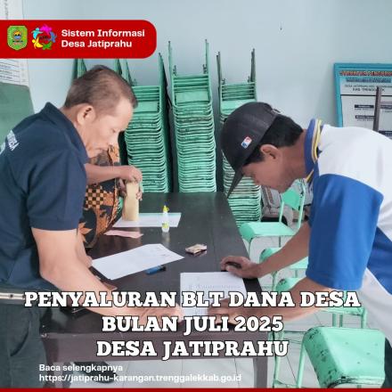 PENYALURAN BLT DD BULAN JULI 2025